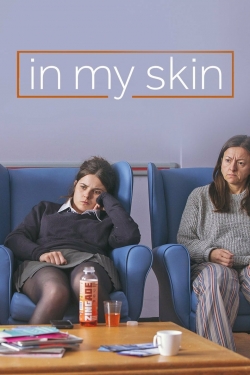 Watch In My Skin free movies