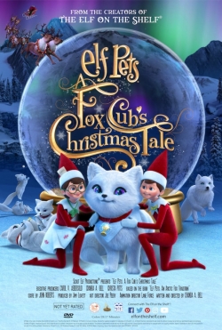 Watch Elf Pets: A Fox Cub's Christmas Tale free movies