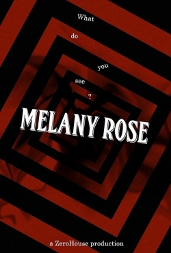 Watch Melany Rose free movies