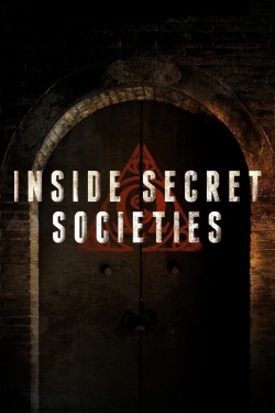 Watch Inside Secret Societies free movies