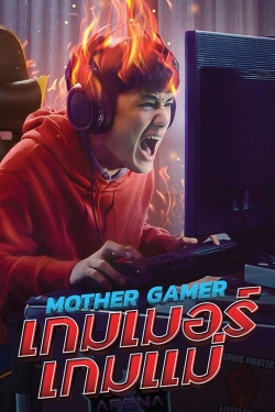 Watch Mother Gamer free movies