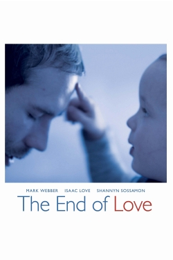 Watch The End of Love free movies