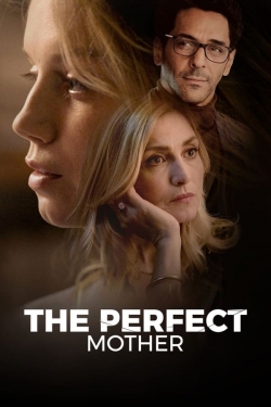 Watch The Perfect Mother free movies