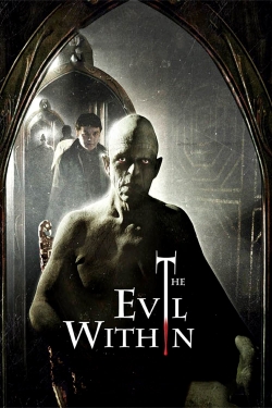 Watch The Evil Within free movies