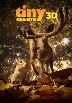 Watch Tiny Giants 3D free movies