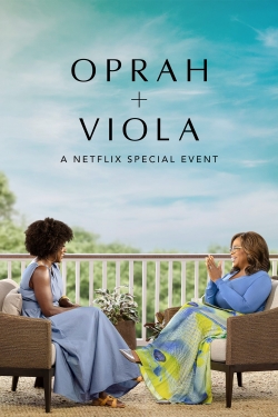 Watch Oprah + Viola: A Netflix Special Event free movies