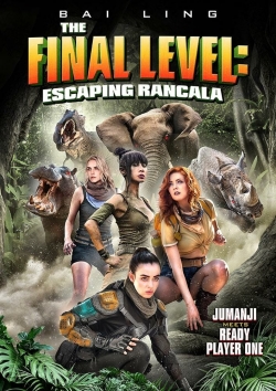 Watch The Final Level: Escaping Rancala free movies