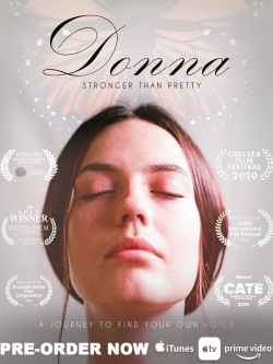 Watch Donna: Stronger Than Pretty free movies