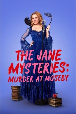 Watch The Jane Mysteries: Murder at Moseby free movies