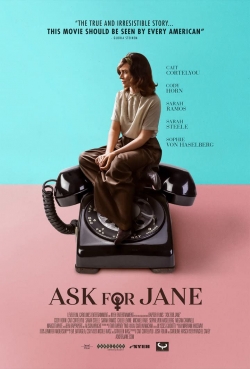 Watch Ask for Jane free movies