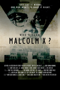 Watch Who Killed Malcolm X? free movies