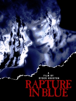 Watch Rapture in Blue free movies