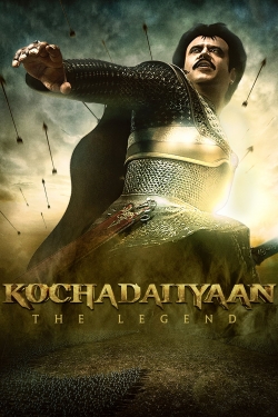 Watch Kochadaiiyaan free movies