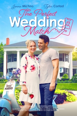 Watch The Perfect Wedding Match free movies