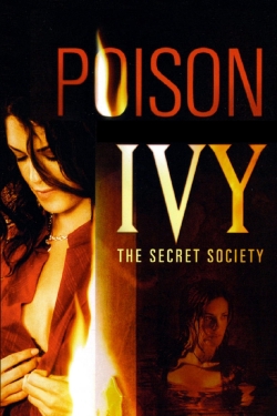 Watch Poison Ivy: The Secret Society free movies