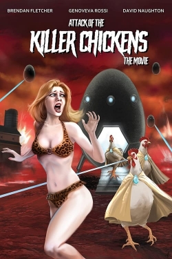 Watch Attack of the Killer Chickens: The Movie free movies