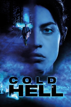 Watch Cold Hell free movies