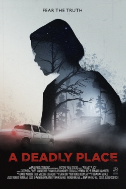 Watch A Deadly Place free movies