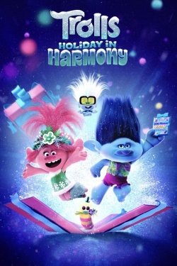 Watch Trolls Holiday in Harmony free movies