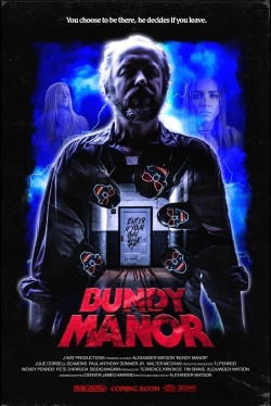 Watch Bundy Manor free movies