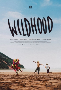 Watch Wildhood free movies