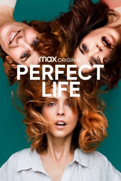 Watch Perfect Life free movies