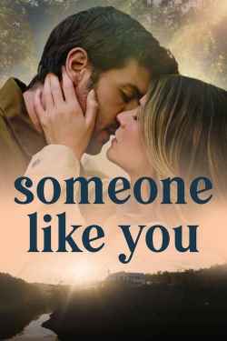 Watch Someone Like You free movies