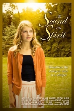 Watch The Sound of the Spirit free movies