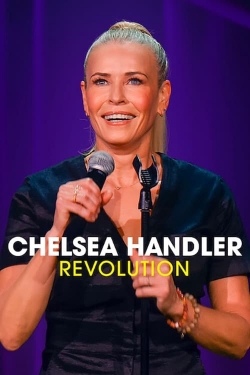 Watch Chelsea Handler: Revolution free movies