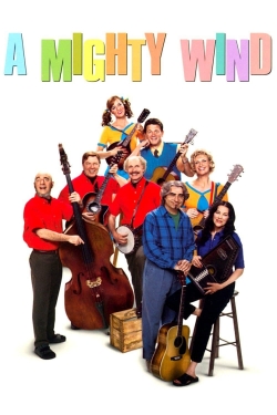 Watch A Mighty Wind free movies