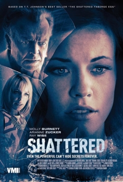 Watch Shattered free movies