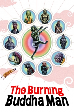 Watch The Burning Buddha Man free movies