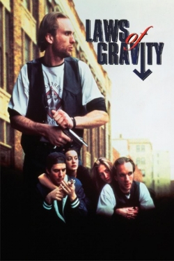 Watch Laws of Gravity free movies