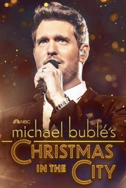 Watch Michael Buble's Christmas in the City free movies