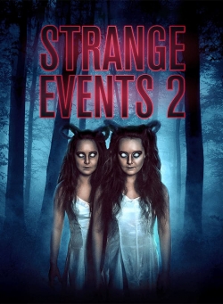 Watch Strange Events 2 free movies