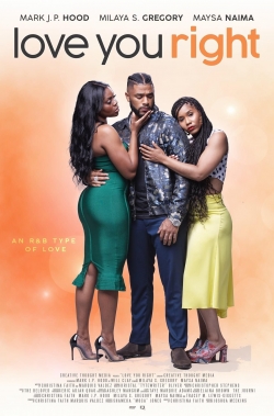 Watch Love You Right: An R&B Musical free movies