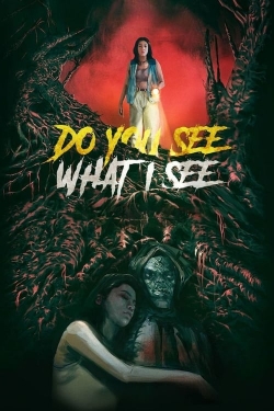 Watch Do You See What I See free movies