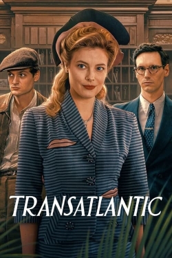 Watch Transatlantic free movies