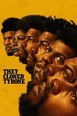 Watch They Cloned Tyrone free movies