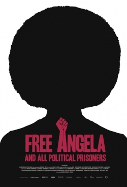 Watch Free Angela and All Political Prisoners free movies