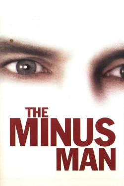 Watch The Minus Man free movies