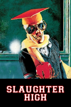 Watch Slaughter High free movies