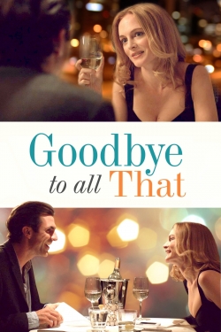 Watch Goodbye to All That free movies