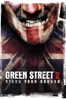 Watch Green Street Hooligans 2 free movies