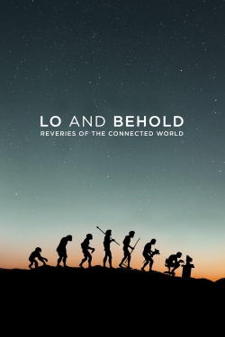 Watch Lo and Behold: Reveries of the Connected World free movies