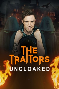 Watch The Traitors: Uncloaked free movies