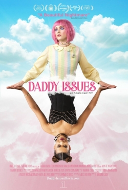 Watch Daddy Issues free movies