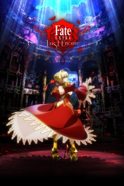 Watch Fate/Extra Last Encore free movies