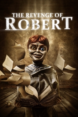 Watch The Revenge of Robert free movies