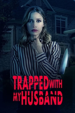 Watch Trapped with My Husband free movies